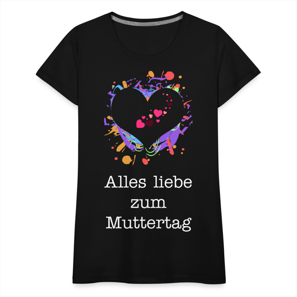 Frauen Premium T-Shirt - Alles liebe zum Muttertag - Schwarz