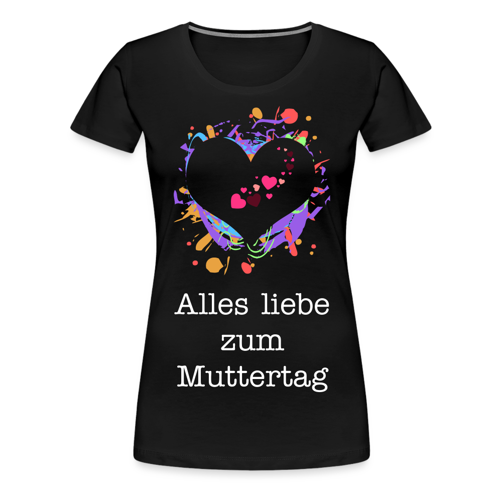 Frauen Premium T-Shirt - Alles liebe zum Muttertag - Schwarz