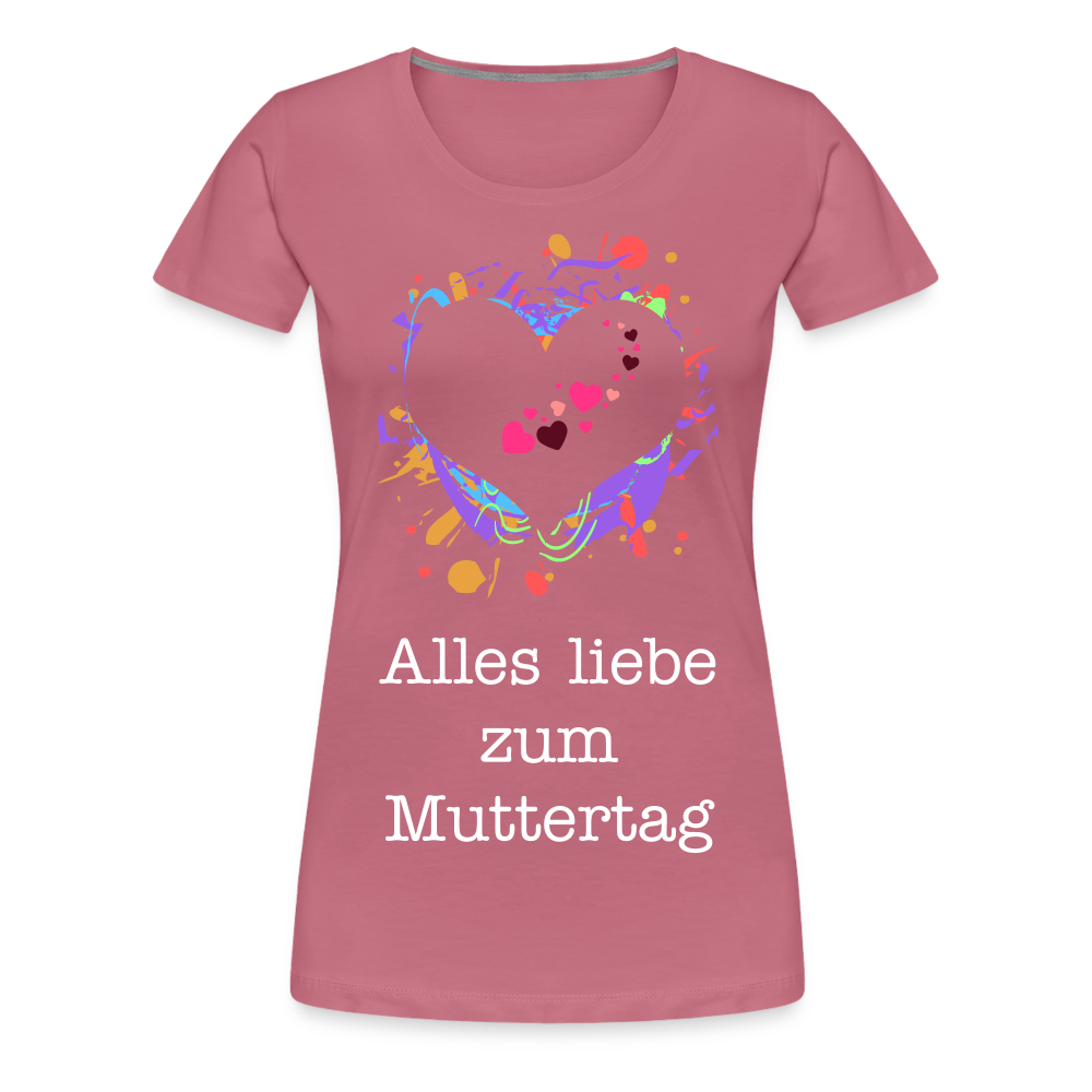 Frauen Premium T-Shirt - Alles liebe zum Muttertag - Malve