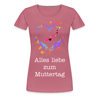 Frauen Premium T-Shirt - Alles liebe zum Muttertag - Malve