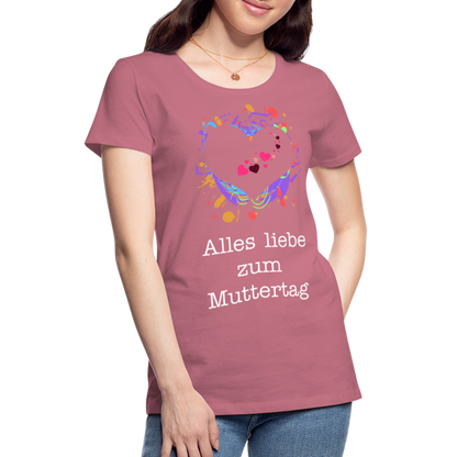 Frauen Premium T-Shirt - Alles liebe zum Muttertag - Malve