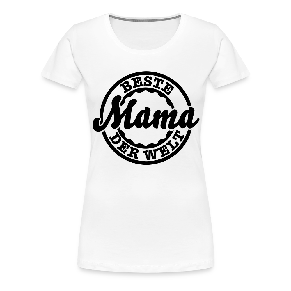 Frauen Premium T-Shirt - Beste Mama der Welt - weiß