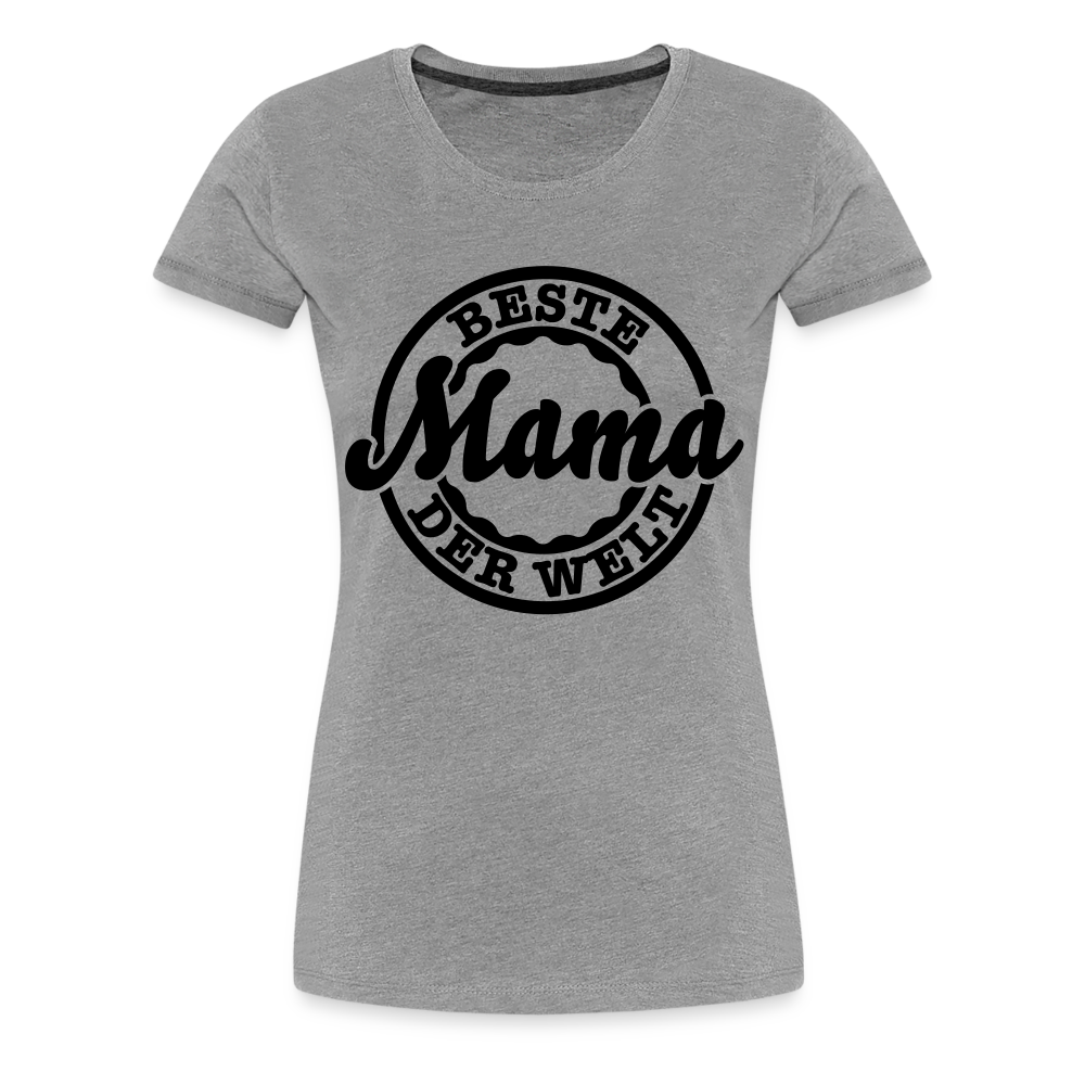 Frauen Premium T-Shirt - Beste Mama der Welt - Grau meliert