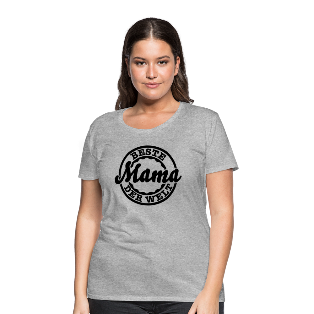 Frauen Premium T-Shirt - Beste Mama der Welt - Grau meliert