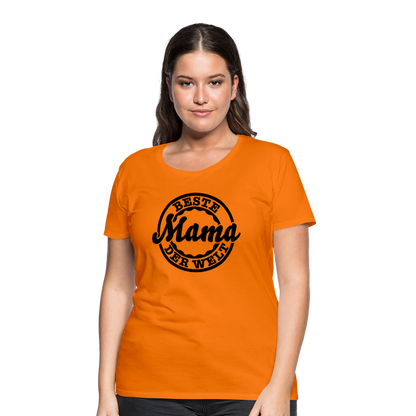 Frauen Premium T-Shirt - Beste Mama der Welt - Orange