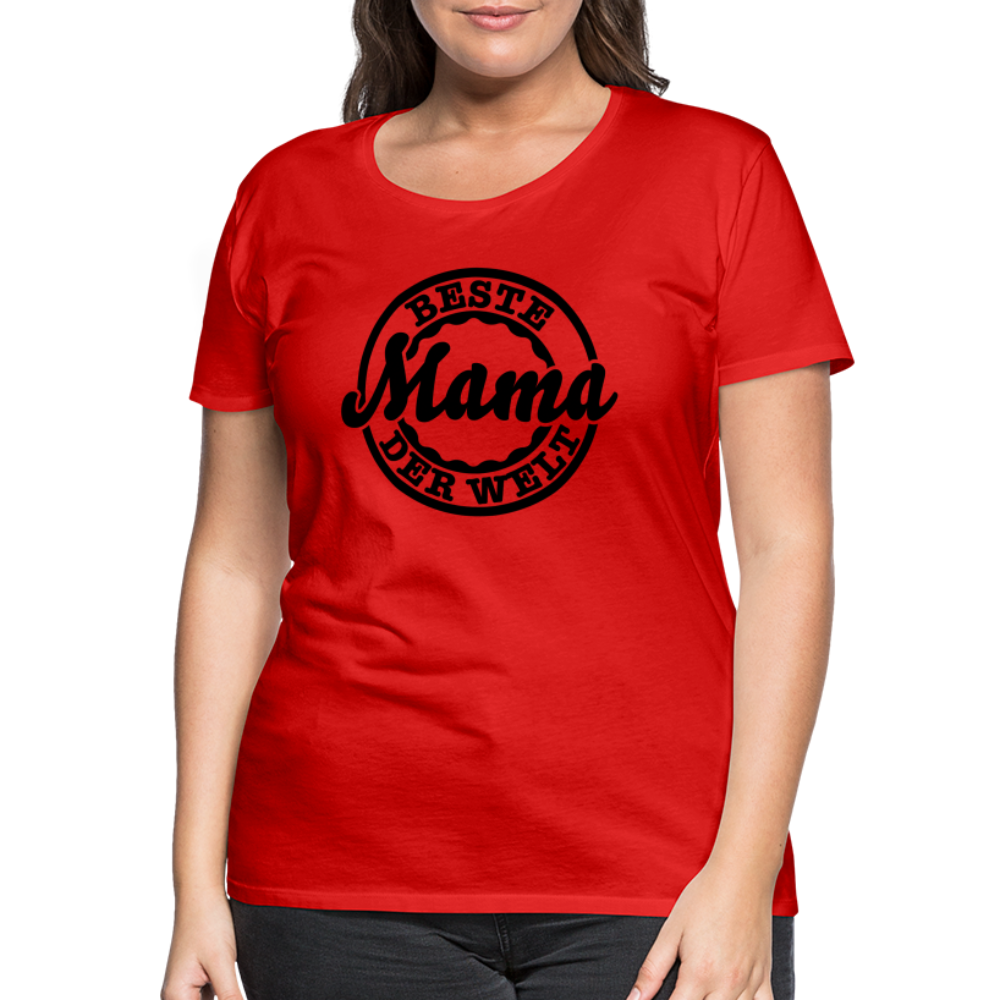 Frauen Premium T-Shirt - Beste Mama der Welt - Rot