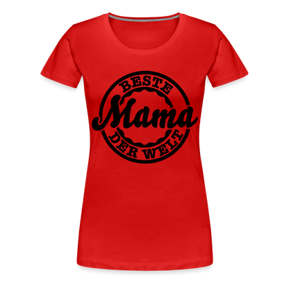 Frauen Premium T-Shirt - Beste Mama der Welt - Rot