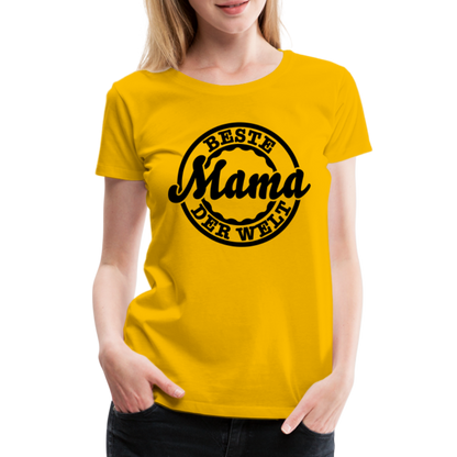 Frauen Premium T-Shirt - Beste Mama der Welt - Sonnengelb