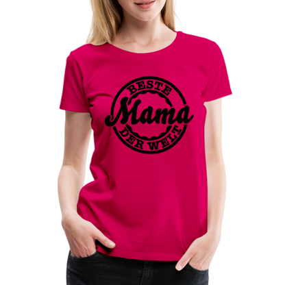 Frauen Premium T-Shirt - Beste Mama der Welt - dunkles Pink