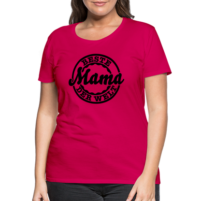 Frauen Premium T-Shirt - Beste Mama der Welt - dunkles Pink