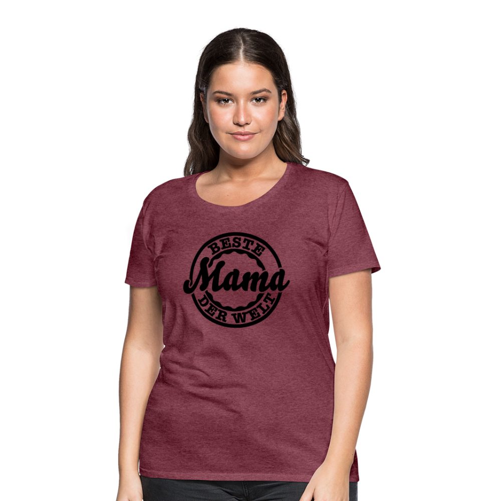 Frauen Premium T-Shirt - Beste Mama der Welt - Bordeauxrot meliert