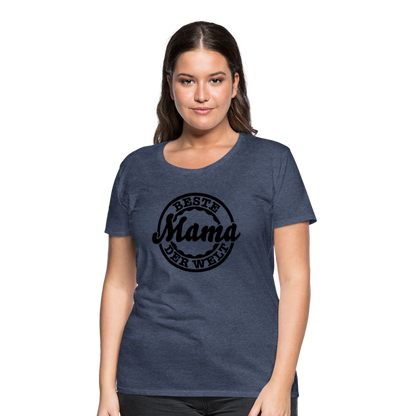 Frauen Premium T-Shirt - Beste Mama der Welt - Blau meliert