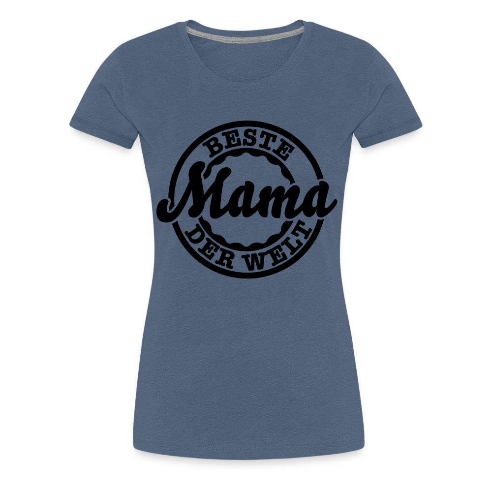 Frauen Premium T-Shirt - Beste Mama der Welt - Blau meliert