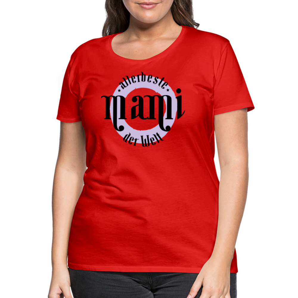 Frauen Premium T-Shirt - allerbeste Mami der Welt Design - Rot