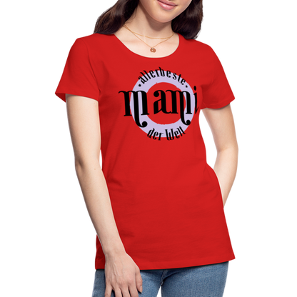 Frauen Premium T-Shirt - allerbeste Mami der Welt Design - Rot