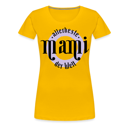 Frauen Premium T-Shirt - allerbeste Mami der Welt Design - Sonnengelb