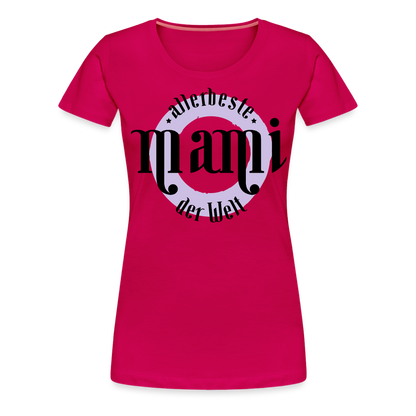 Frauen Premium T-Shirt - allerbeste Mami der Welt Design - dunkles Pink