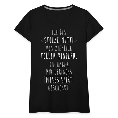 Frauen Premium T-Shirt - Ich bin stolze Mutti von ziemlich Tollen Kindern - Schwarz