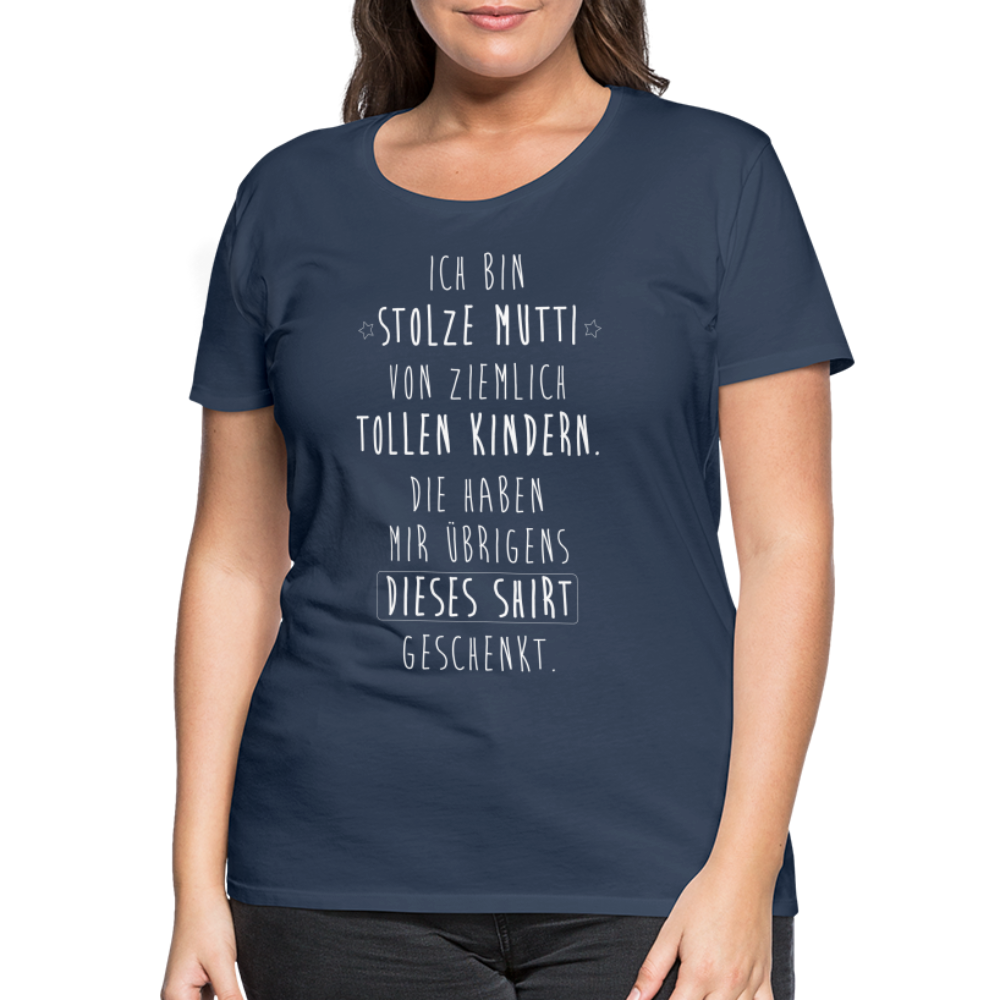 Frauen Premium T-Shirt - Ich bin stolze Mutti von ziemlich Tollen Kindern - Navy