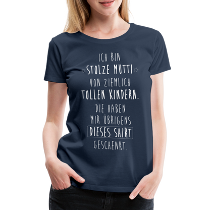 Frauen Premium T-Shirt - Ich bin stolze Mutti von ziemlich Tollen Kindern - Navy