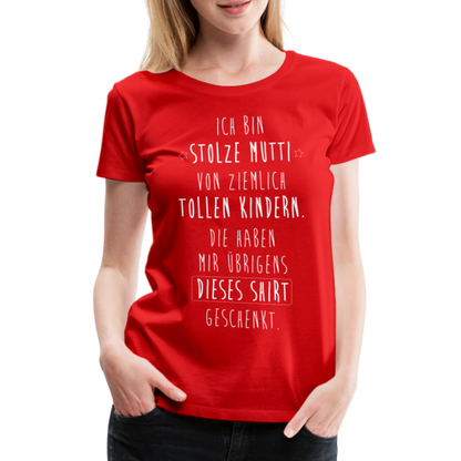 Frauen Premium T-Shirt - Ich bin stolze Mutti von ziemlich Tollen Kindern - Rot