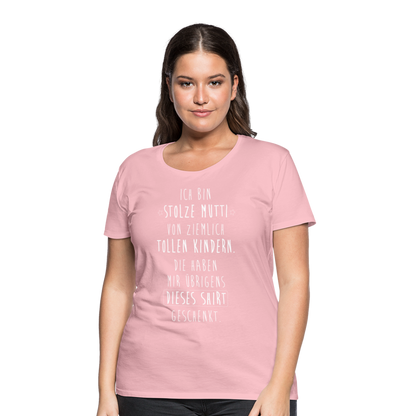 Frauen Premium T-Shirt - Ich bin stolze Mutti von ziemlich Tollen Kindern - Hellrosa