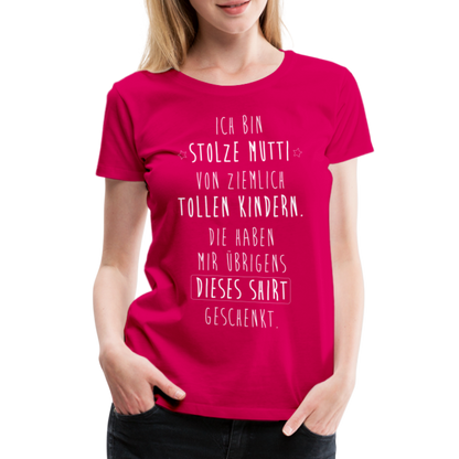 Frauen Premium T-Shirt - Ich bin stolze Mutti von ziemlich Tollen Kindern - dunkles Pink