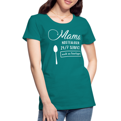 Frauen Premium T-Shirt - Mama kostenloser 27/7 Service - Divablau