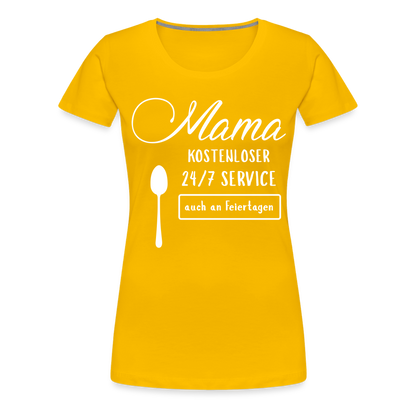 Frauen Premium T-Shirt - Mama kostenloser 27/7 Service - Sonnengelb