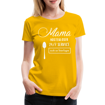 Frauen Premium T-Shirt - Mama kostenloser 27/7 Service - Sonnengelb