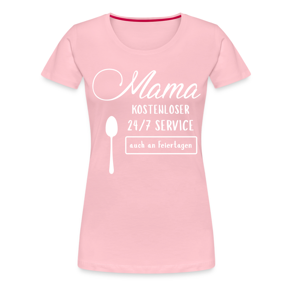 Frauen Premium T-Shirt - Mama kostenloser 27/7 Service - Hellrosa