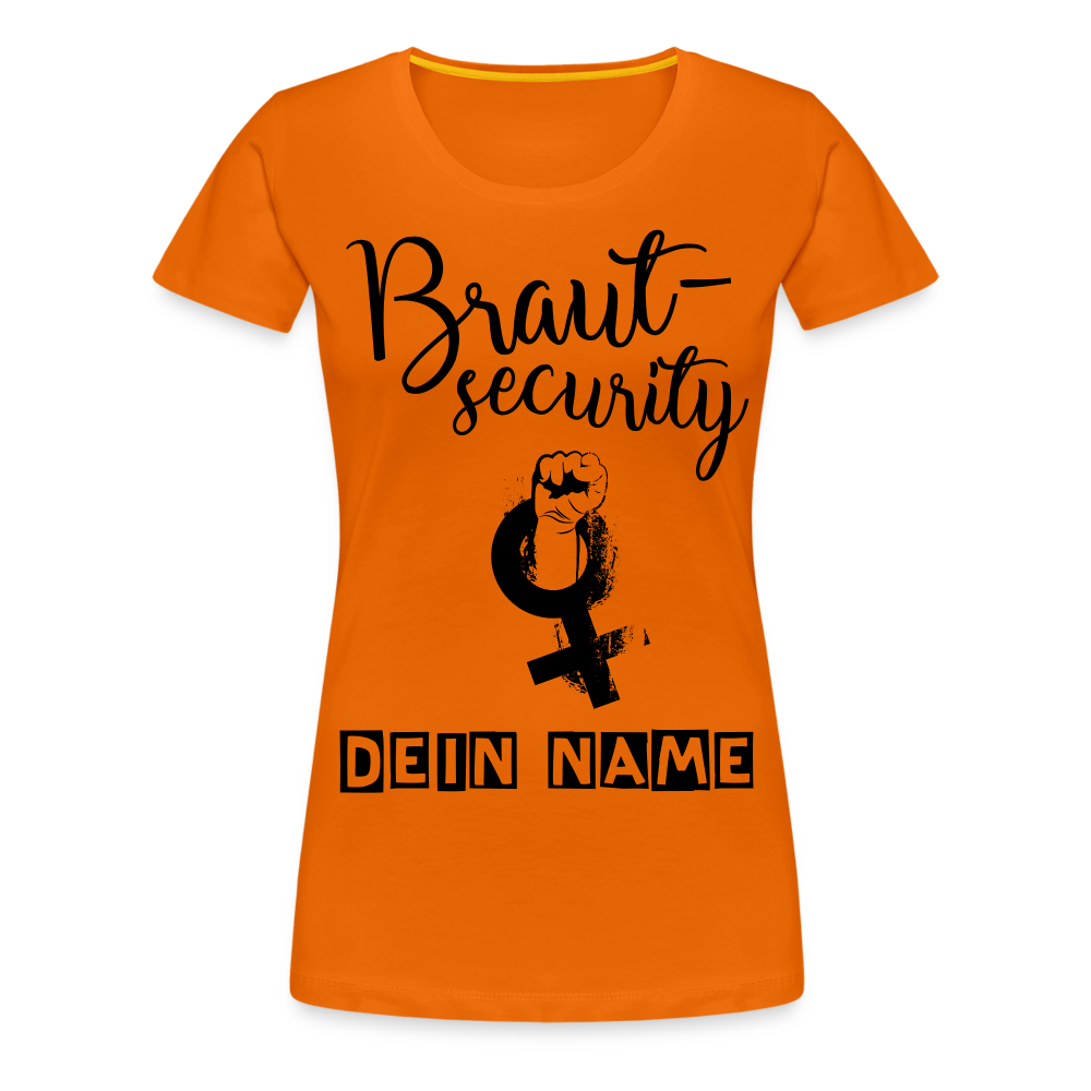 Frauen Premium T-Shirt - JGA - Junggesellenabschied - Braut Security Design - personalisierbar - Orange