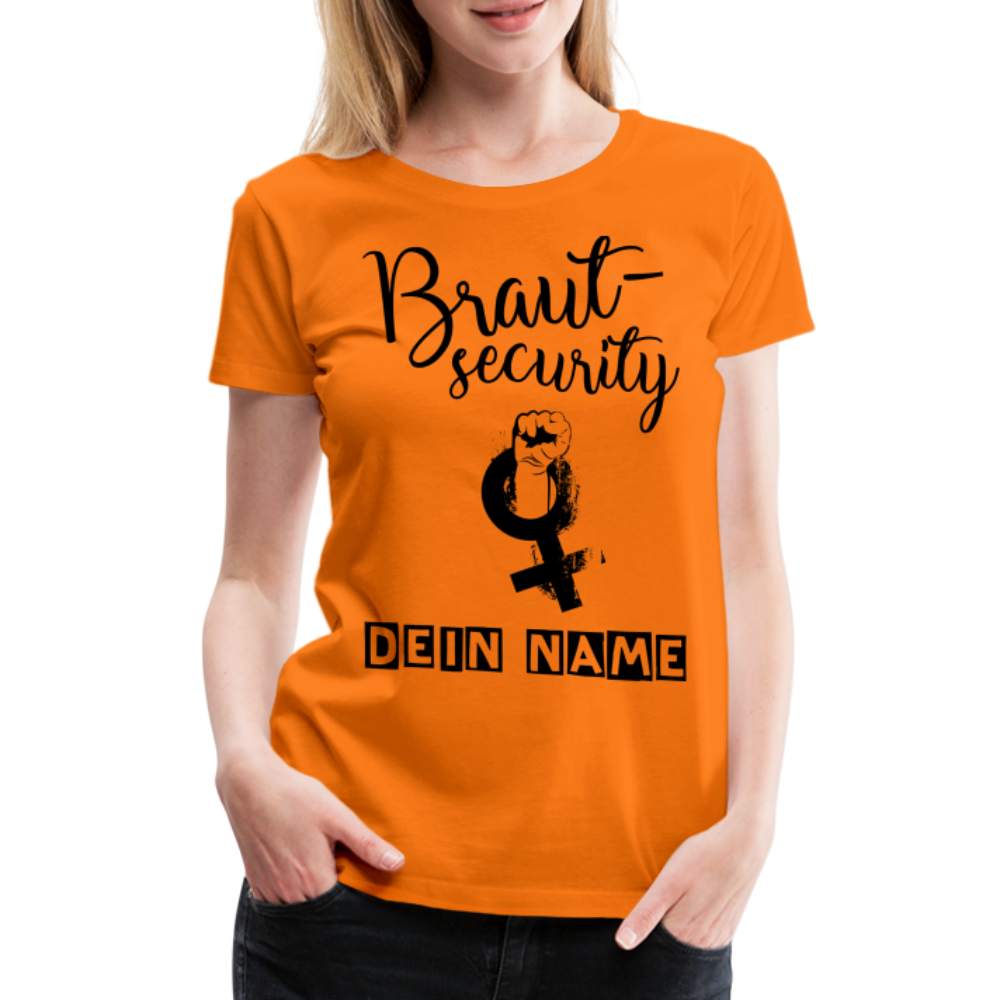 Frauen Premium T-Shirt - JGA - Junggesellenabschied - Braut Security Design - personalisierbar - Orange