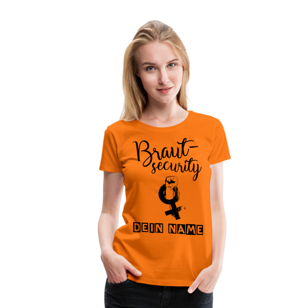 Frauen Premium T-Shirt - JGA - Junggesellenabschied - Braut Security Design - personalisierbar - Orange