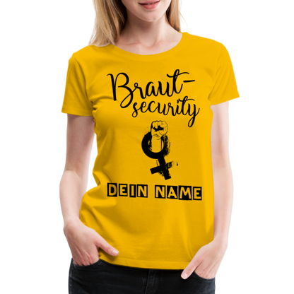 Frauen Premium T-Shirt - JGA - Junggesellenabschied - Braut Security Design - personalisierbar - Sonnengelb