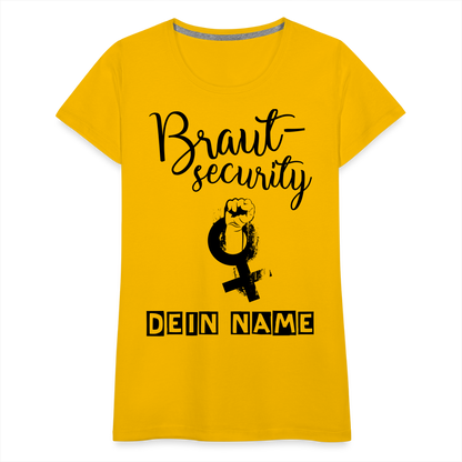 Frauen Premium T-Shirt - JGA - Junggesellenabschied - Braut Security Design - personalisierbar - Sonnengelb