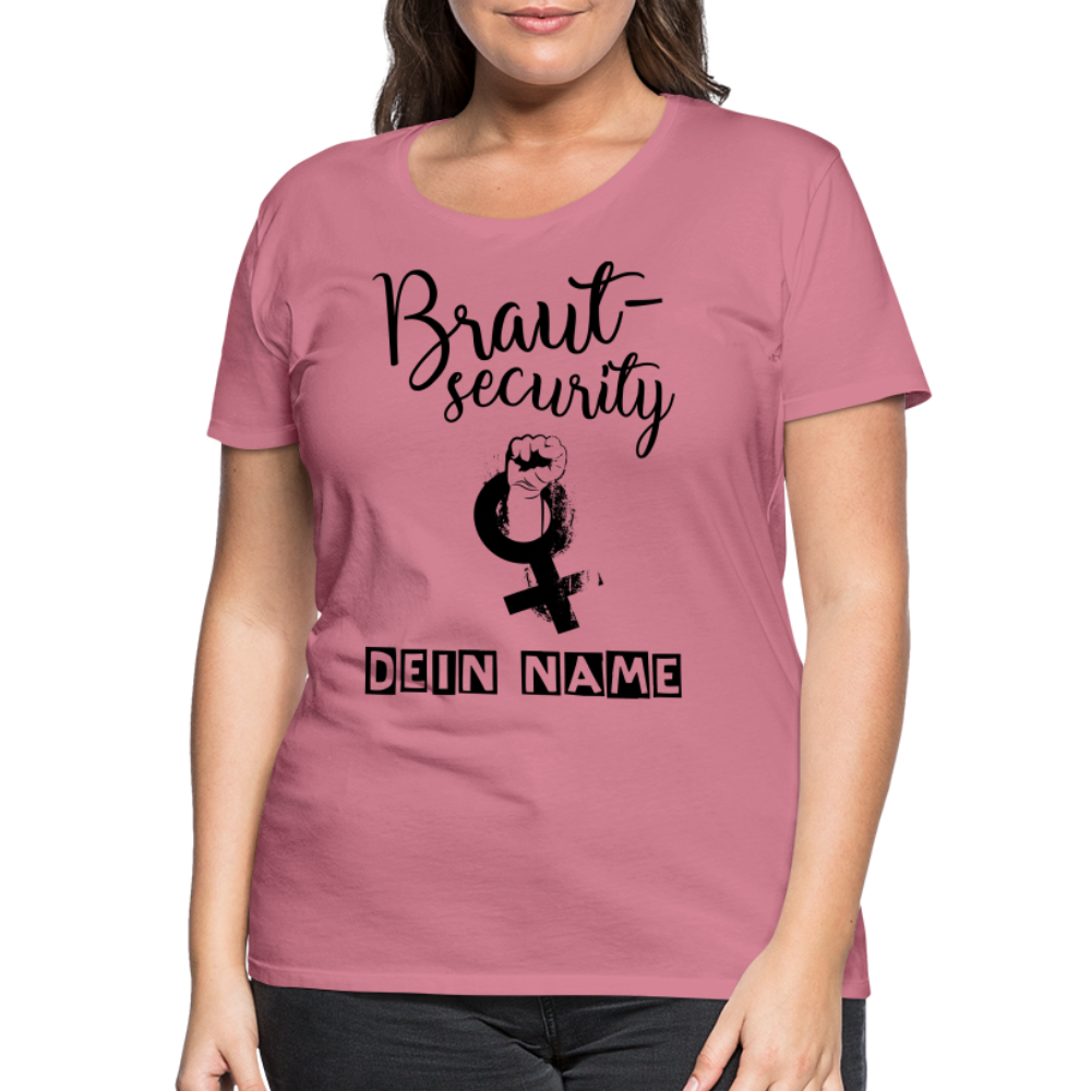 Frauen Premium T-Shirt - JGA - Junggesellenabschied - Braut Security Design - personalisierbar - Malve