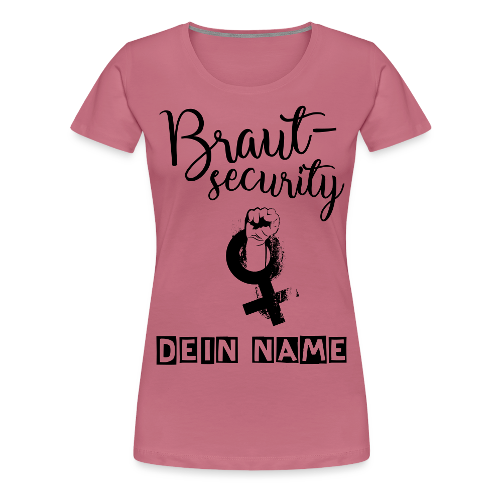 Frauen Premium T-Shirt - JGA - Junggesellenabschied - Braut Security Design - personalisierbar - Malve