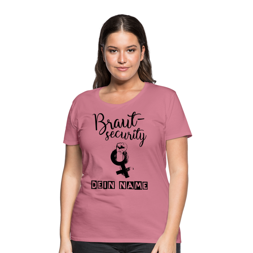 Frauen Premium T-Shirt - JGA - Junggesellenabschied - Braut Security Design - personalisierbar - Malve