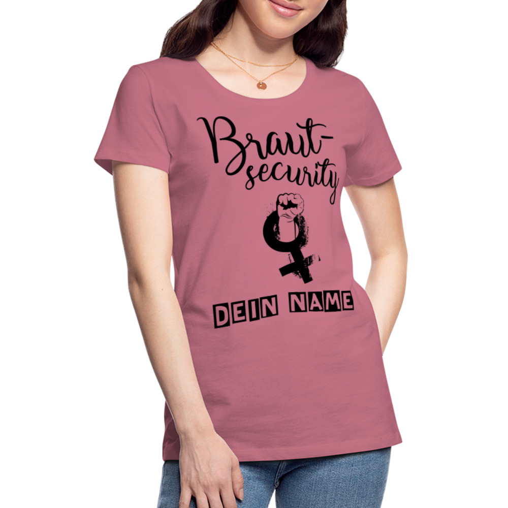 Frauen Premium T-Shirt - JGA - Junggesellenabschied - Braut Security Design - personalisierbar - Malve