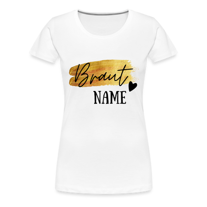 JGA Braut T-Shirt Gold mit Herz - personalisierbar - weiß