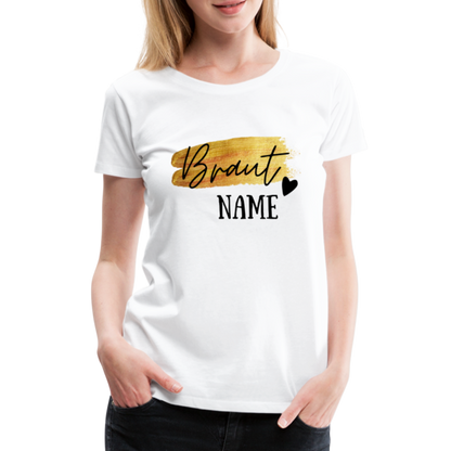 JGA Braut T-Shirt Gold mit Herz - personalisierbar - weiß