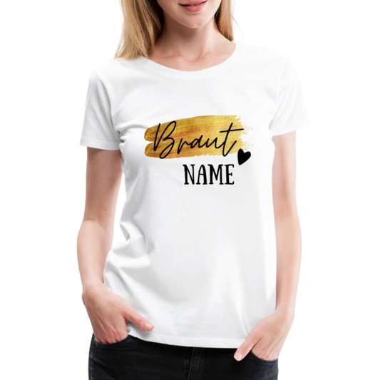 JGA Braut T-Shirt Gold mit Herz - personalisierbar - weiß