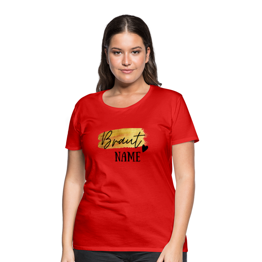 JGA Braut T-Shirt Gold mit Herz - personalisierbar - Rot