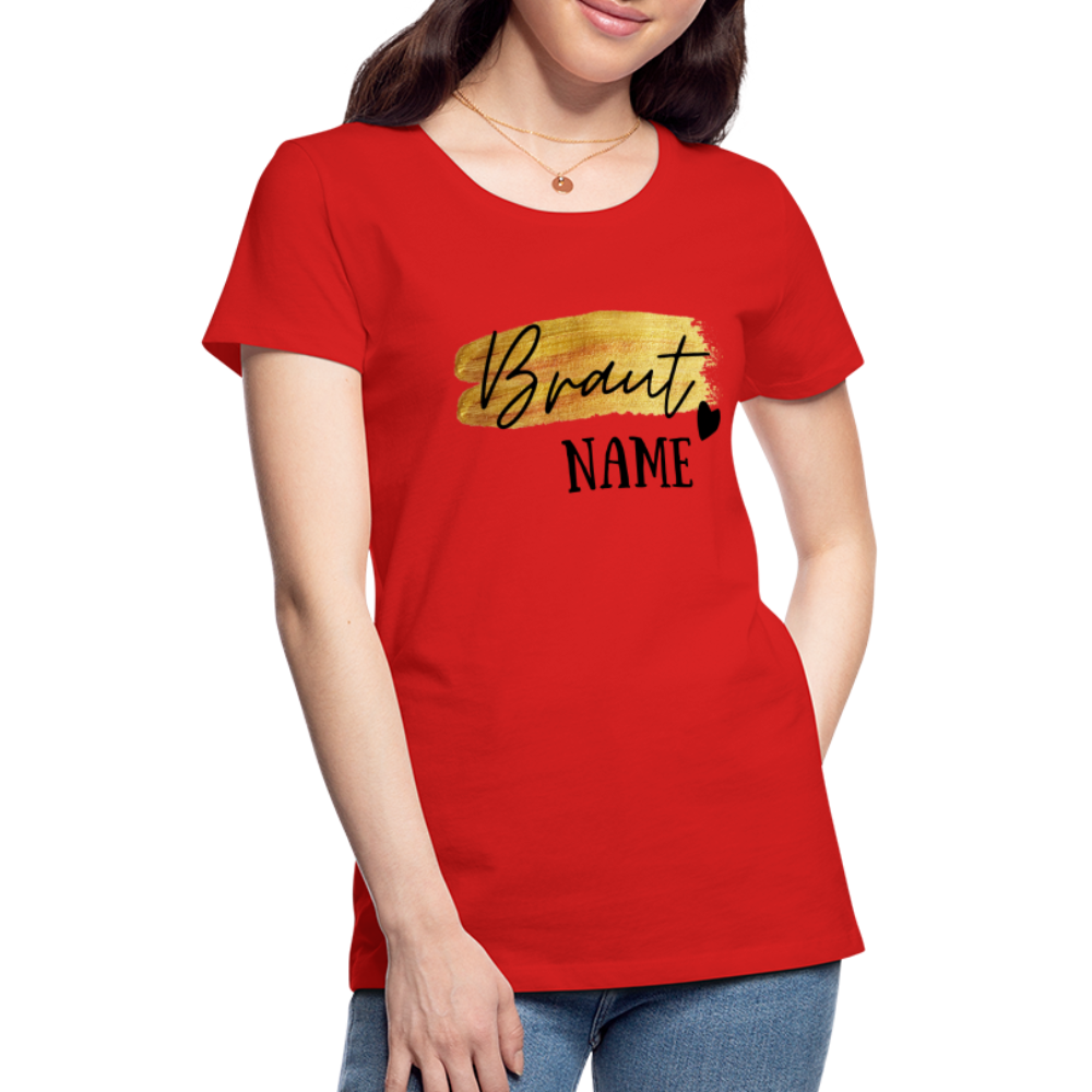 JGA Braut T-Shirt Gold mit Herz - personalisierbar - Rot