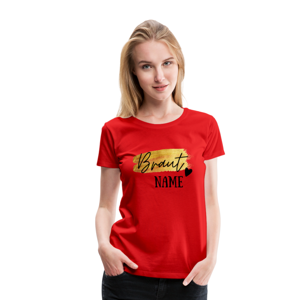 JGA Braut T-Shirt Gold mit Herz - personalisierbar - Rot