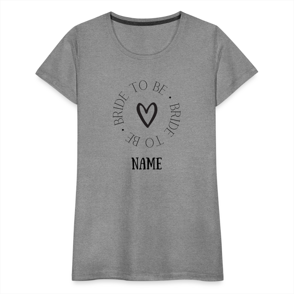 JGA Braut T-Shirt Bride to be - personalisierbar - Grau meliert