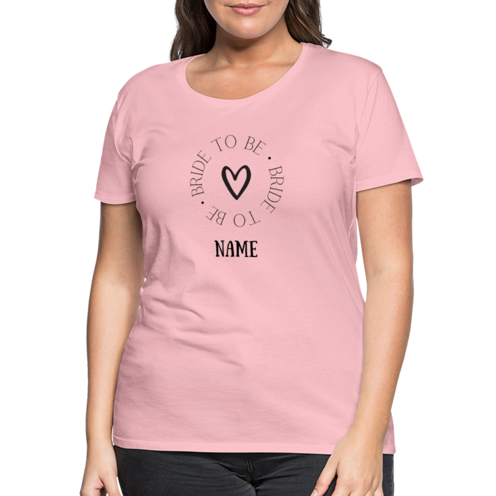 JGA Braut T-Shirt Bride to be - personalisierbar - Hellrosa