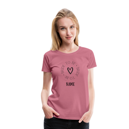 JGA Braut T-Shirt Bride to be - personalisierbar - Malve