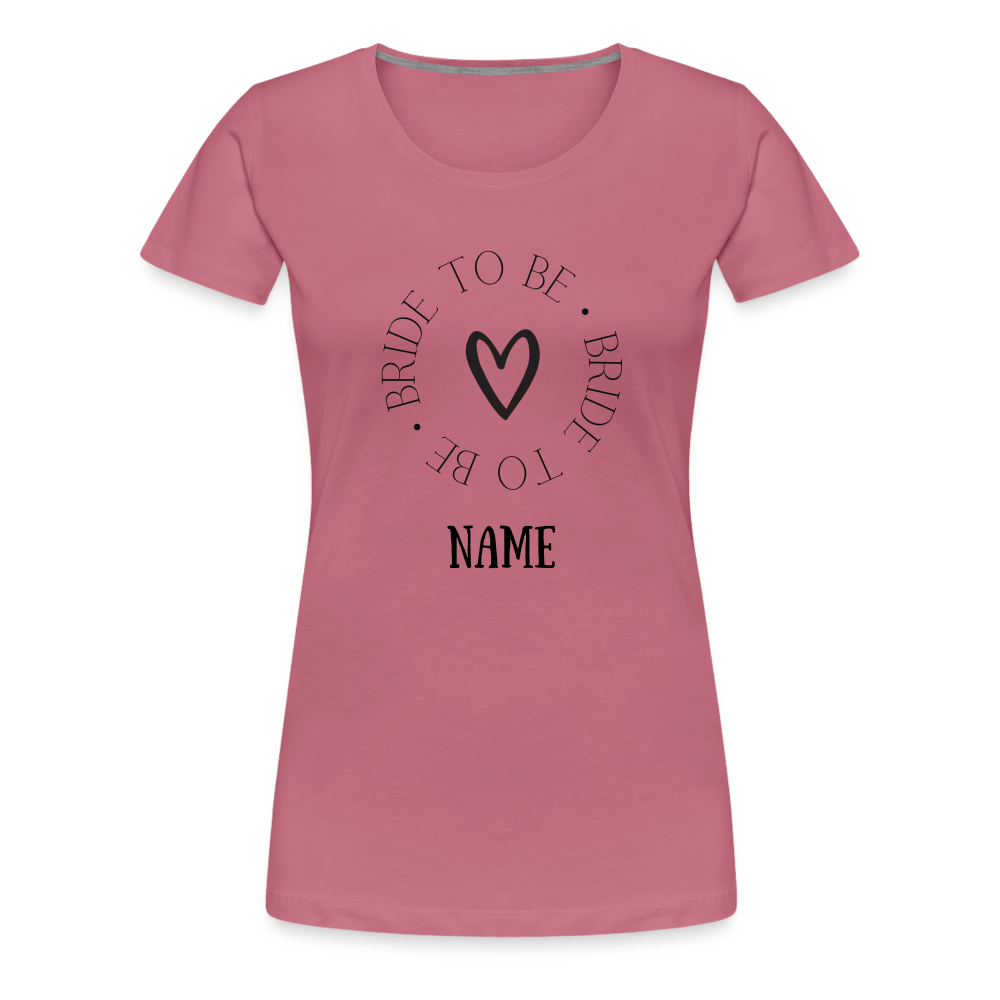 JGA Braut T-Shirt Bride to be - personalisierbar - Malve